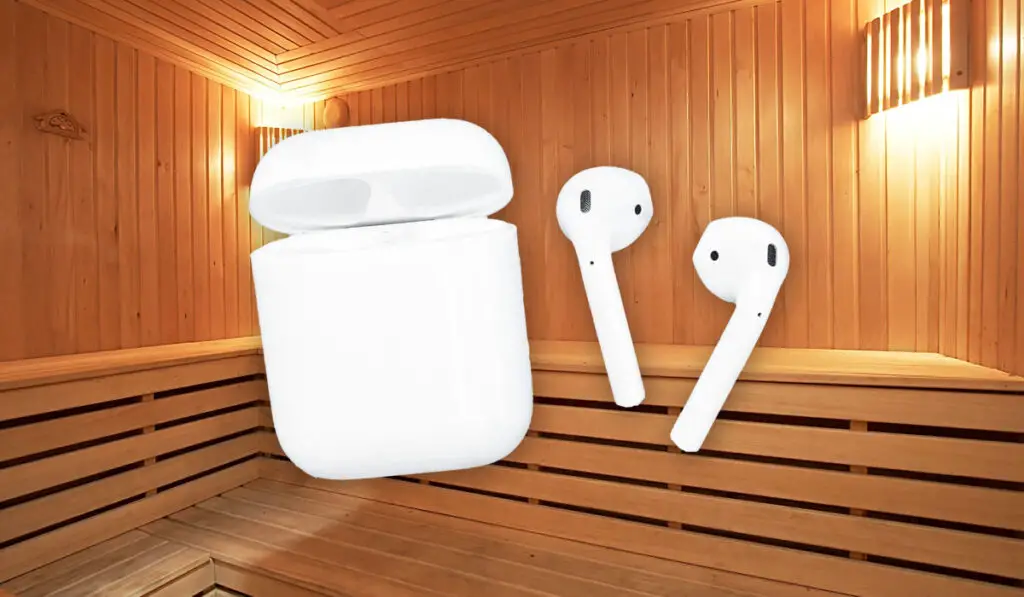 Airpods in a Sauna